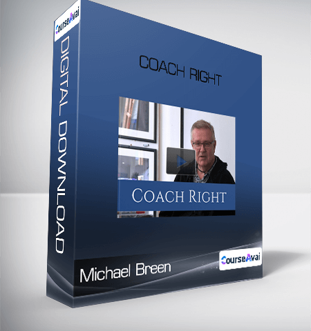 Coach Right From Michael Breen