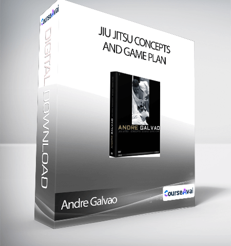Andre Galvao – Jiu Jitsu Concepts And Game Plan