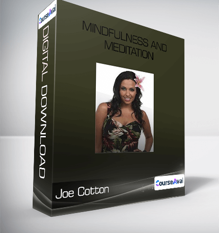 Joe Cotton – Mindfulness And Meditation