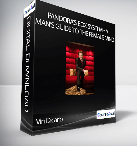 Vin Dicario – Pandora’s Box System: A Man’s Guide To The Female Mind