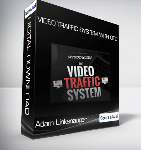 Adam Linkenauger – Video Traffic System With OTO