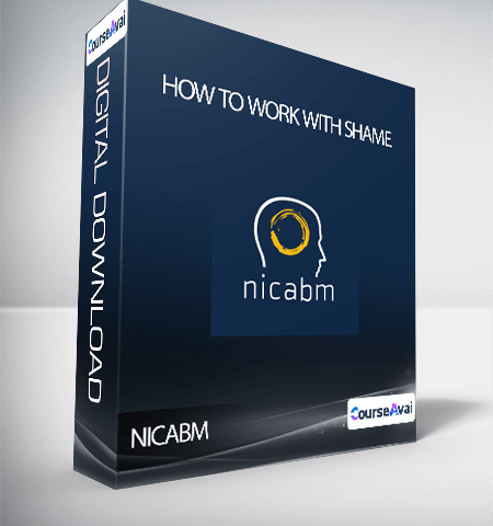 NICABM – How To Work With Shame