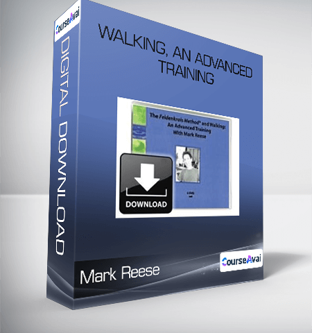 Mark Reese – Walking. An Advanced Training