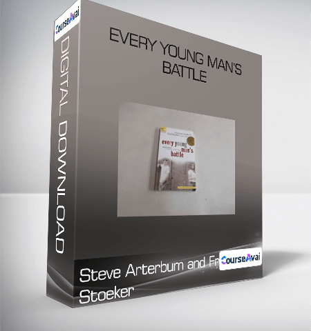 Steve Arterbum And Fred Stoeker – Every Young Man’s Battle