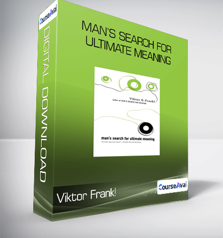 Viktor Frank! – Man’s Search For Ultimate Meaning