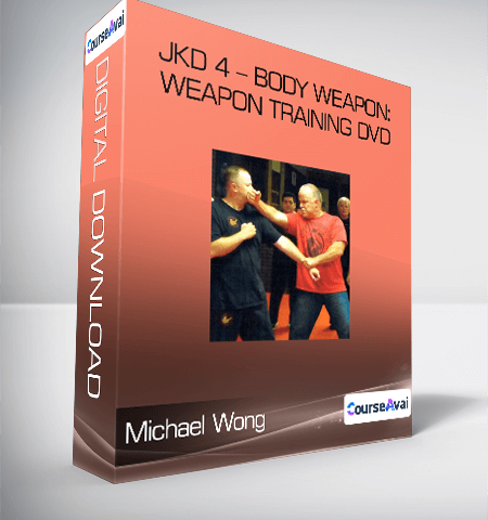 Michael Wong – JKD 4 – Body Weapon: Weapon Training DVD