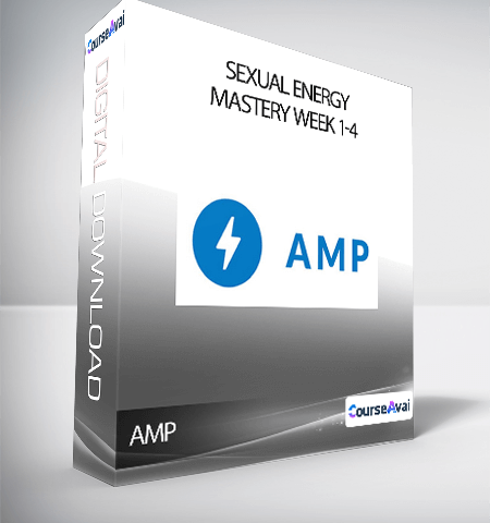 AMP – Sexual Energy Mastery Week 1-4