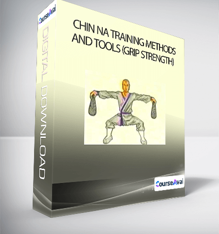Chin Na Training Methods And Tools (Grip Strength)