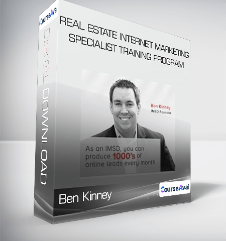 Ben Kinney – Real Estate Internet Marketing Specialist Training Program