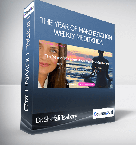 Dr. Shefali Tsabary – The Year Of Manifestation- Weekly Meditation