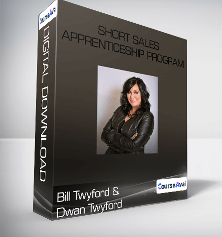 Bill Twyford And Dwan Twyford – Short Sales Apprenticeship Program