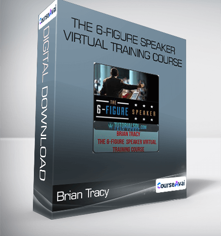 Brian Tracy – The 6-Figure Speaker Virtual Training Course