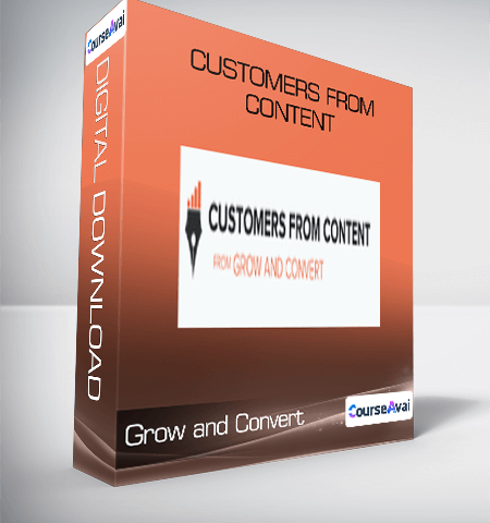 Grow And Convert – Customers From Content