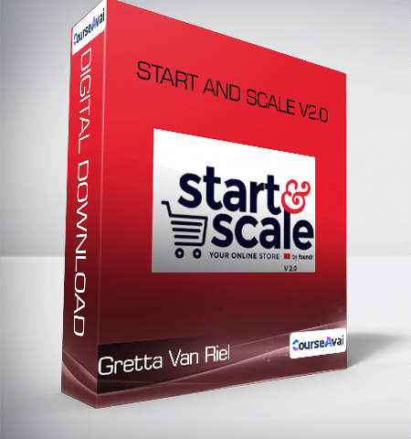 Gretta Van Riel – Start And Scale V2.0