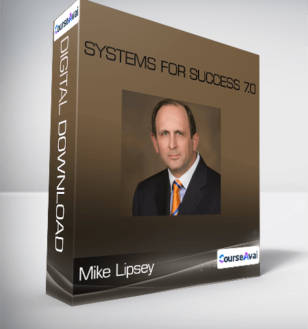 Mike Lipsey – Systems For Success 7.0