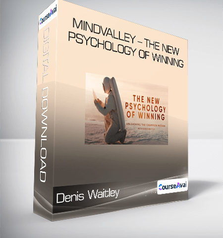 Denis Waitley – MindValley – The New Psychology Of Winning