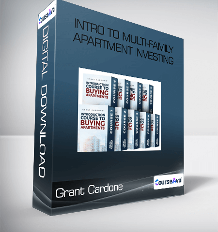 Grant Cardone – Intro To Multi-Family Apartment Investing