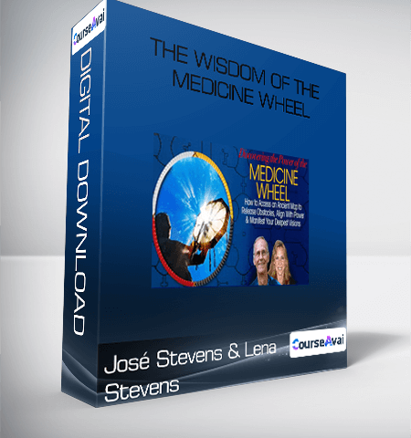 José Stevens & Lena Stevens – The Wisdom Of The Medicine Wheel