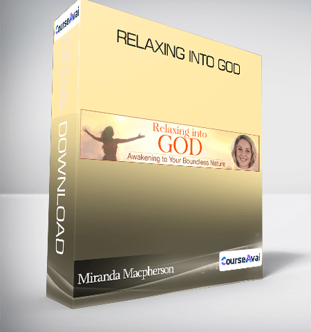 Miranda Macpherson – Relaxing Into God