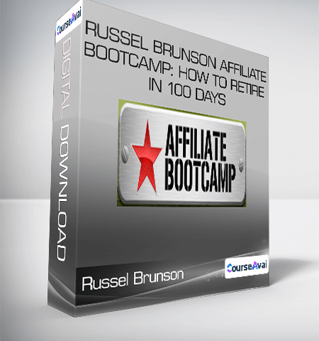 Russel Brunson Affiliate BootCamp: How To Retire In 100 Days