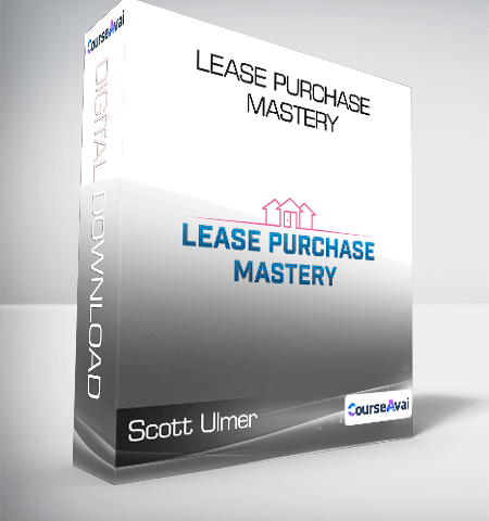 Scott Ulmer – Lease Purchase Mastery