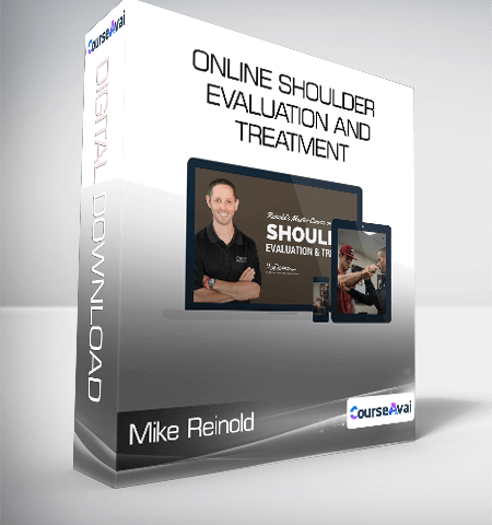 Mike Reinold – Online Shoulder Evaluation And Treatment