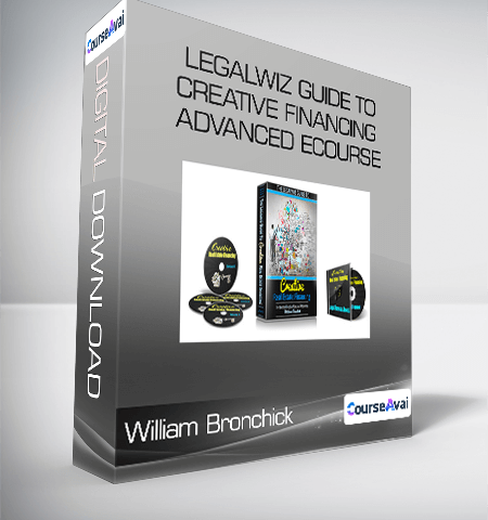 William Bronchick – Legalwiz Guide To Creative Financing Advanced ECourse