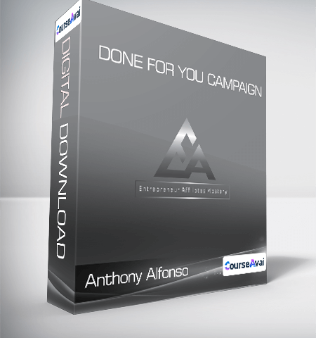 Done For You Campaign – Anthony Alfonso