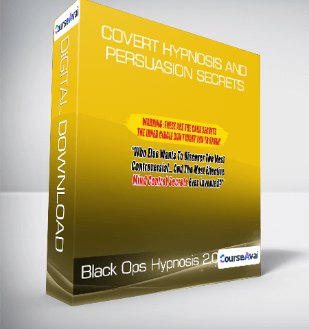 Black Ops Hypnosis 2.0 – Covert Hypnosis And Persuasion Secrets