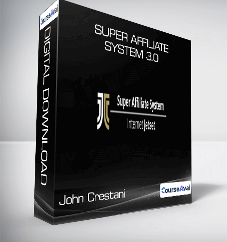 John Crestani – Super Affiliate System 3.0