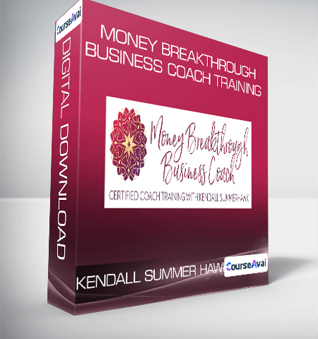 Kendall Summer Hawk – Money Breakthrough Business Coach Training