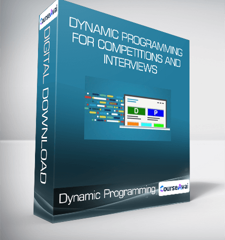 Dynamic Programming For Competitions And Interviews