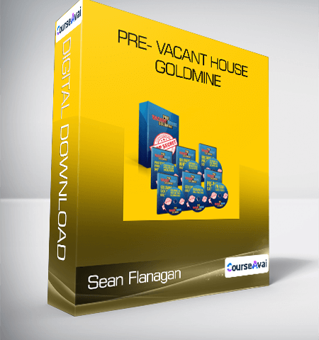 Sean Flanagan – Pre- Vacant House Goldmine