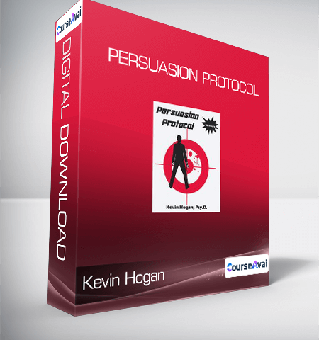Kevin Hogan – Persuasion Protocol