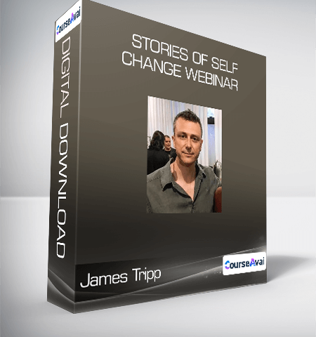 James Tripp – Stories Of Self Change Webinar