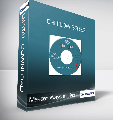 Master Waysun Liao – Chi Flow Series