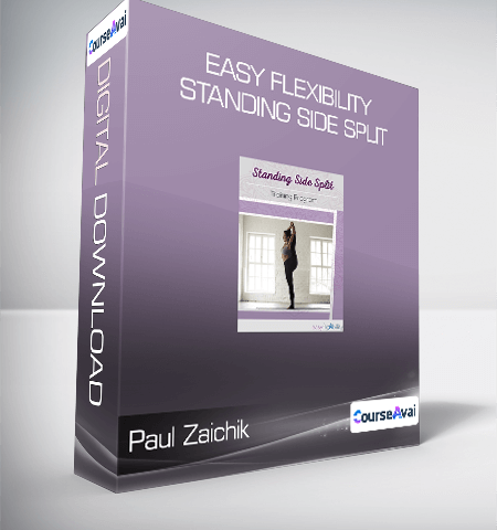 Paul Zaichik – Easy Flexibility – Standing Side Split