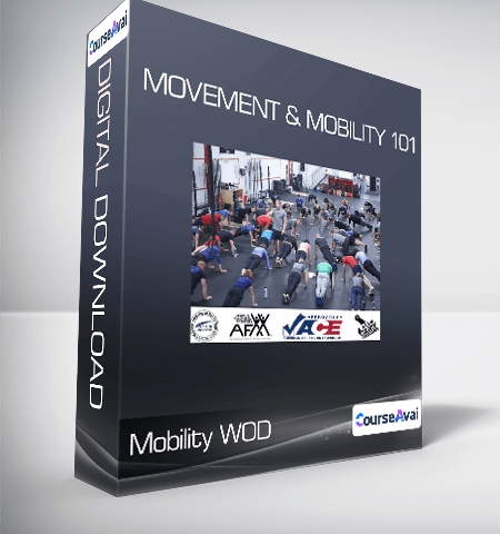 Mobility WOD – Movement & Mobility 101