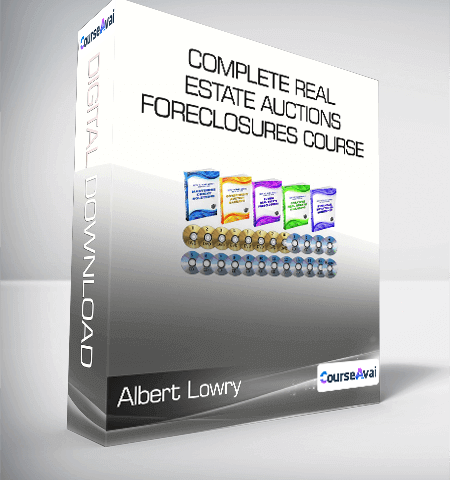 Albert Lowry – Complete Real Estate Auctions & Foreclosures Course (LOWRY Real Estate Course)