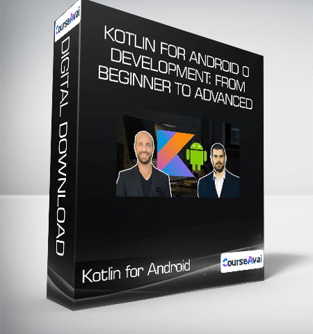 Kotlin For Android O Development: From Beginner To Advanced