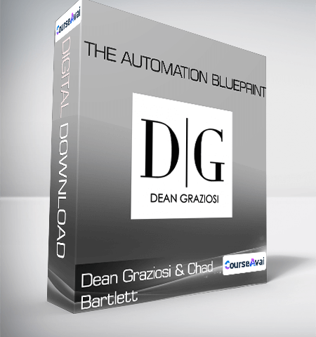 Dean Graziosi & Chad Bartlett – The Automation Blueprint