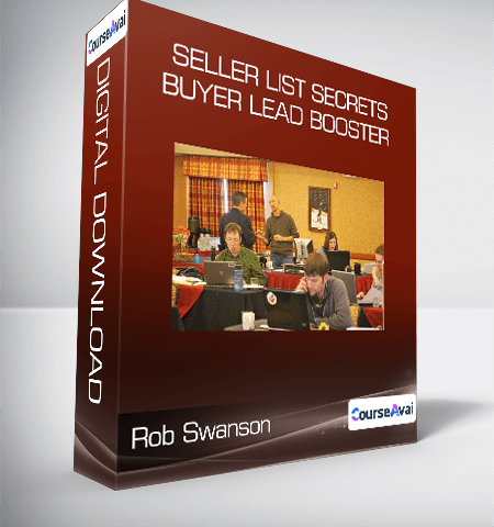 Rob Swanson – Seller List Secrets + Buyer Lead Booster