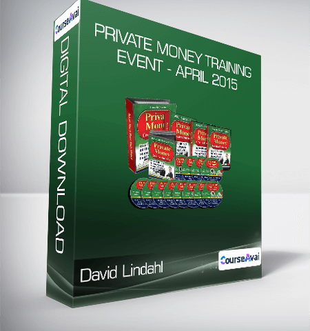 David Lindahl – Private Money Training Event – April 2015