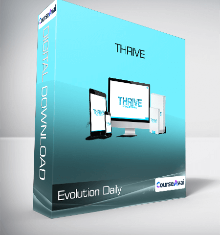 Evolution Daily – Thrive