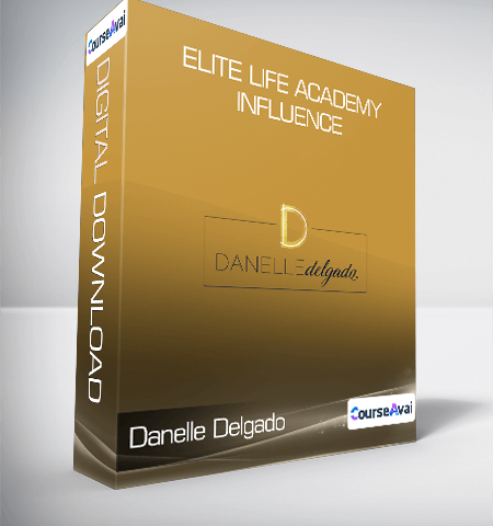 Danelle Delgado – Elite Life Academy Influence