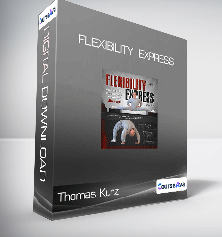 Thomas Kurz – Flexibility  Express