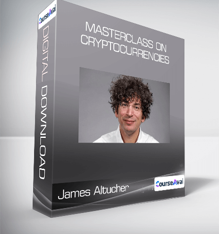 James Altucher – Masterclass On Cryptocurrencies