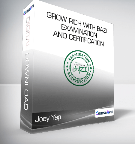 Joey Yap – Grow Rich With Bazi: Examination And Certification