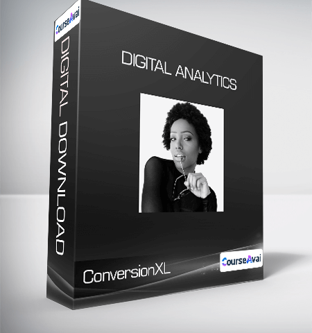 ConversionXL – Digital Analytics