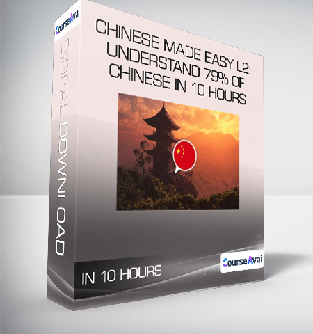 Chinese Made Easy L2: Understand 79% Of Chinese In 10 Hours
